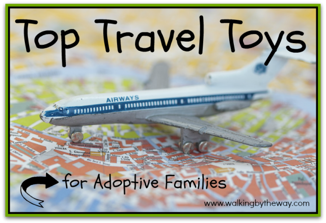 Top Travel Toys for Adoptive Families